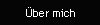 �ber mich